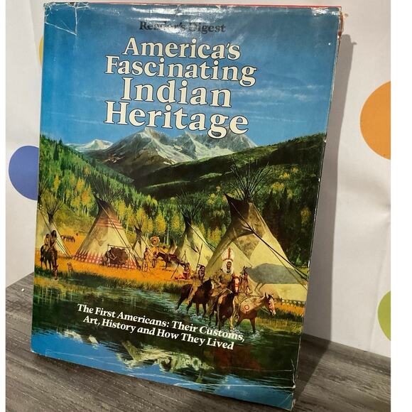 1978 Readers Dgest America’s Fascinating Indian Heritage - Picture 1 of 16